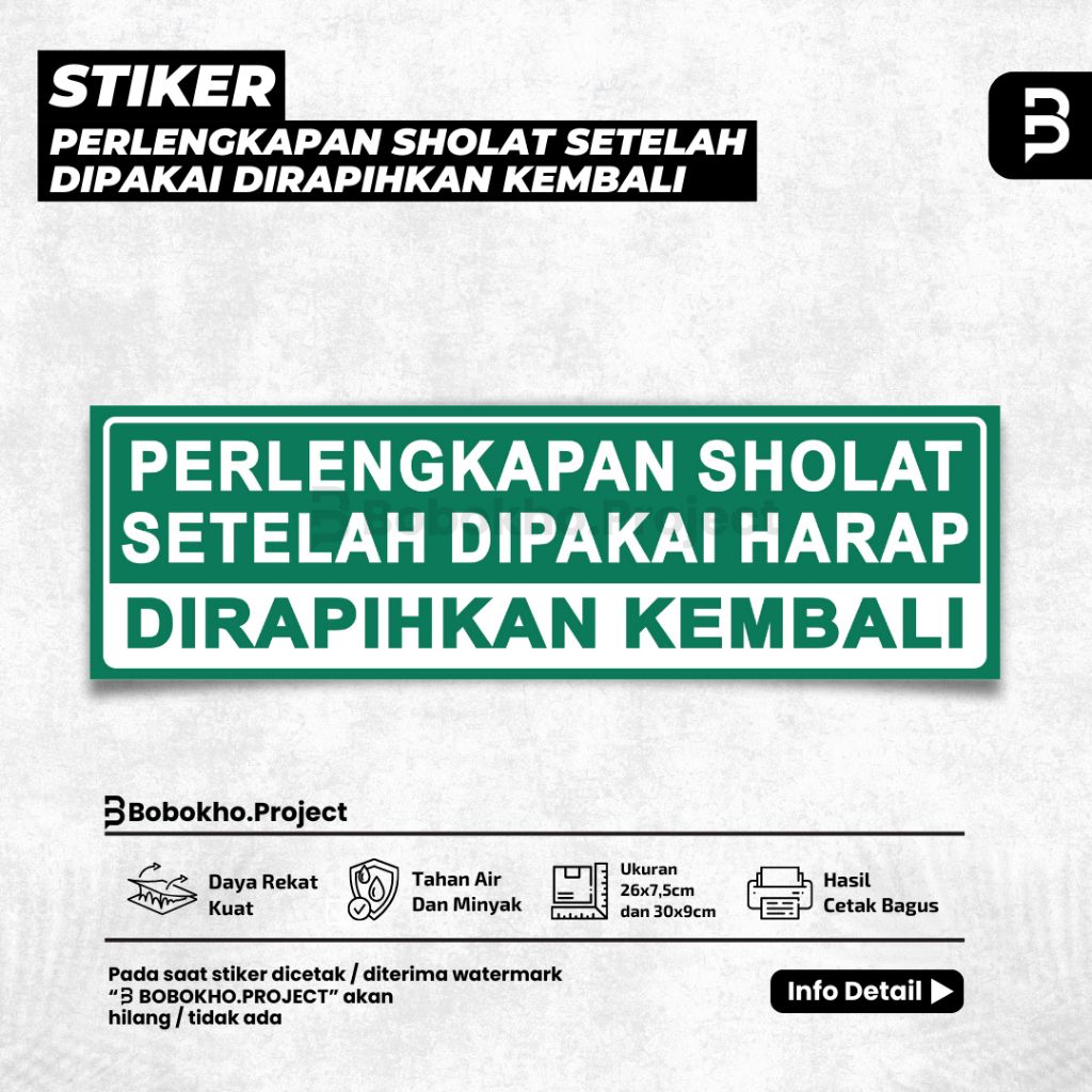 

Stiker perlengkapan sholat setelah dipakai harap dirapihkan kembali vinyl anti air