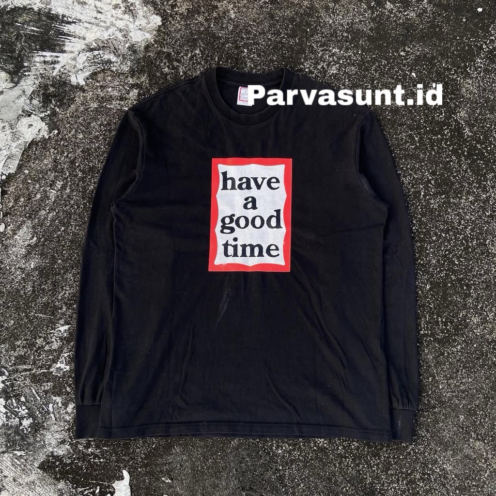 Longsleeve Have a Good Time Big Logo