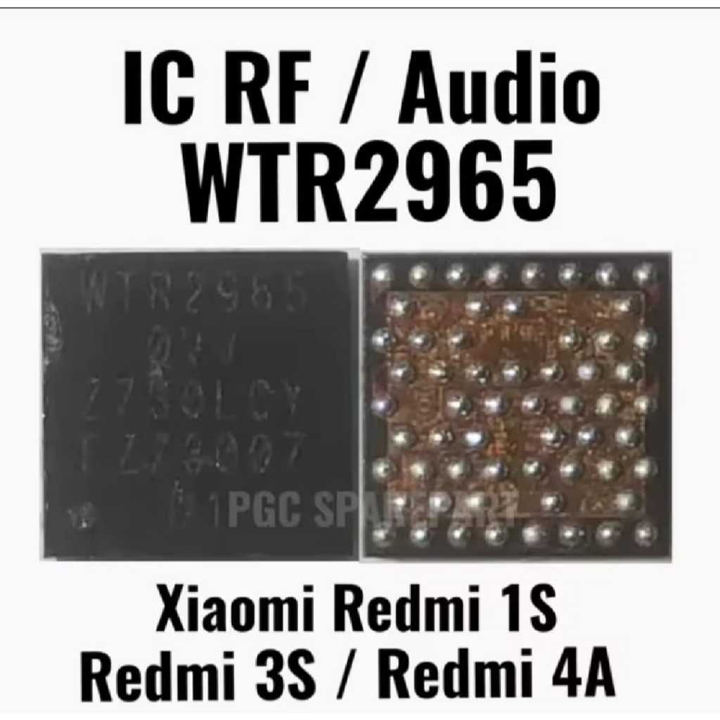 Original New - IC RF WTR2965 - IC Audio / Sinyal WTR-2965 - Xiaomi Redmi 1S - 3S  - 4A