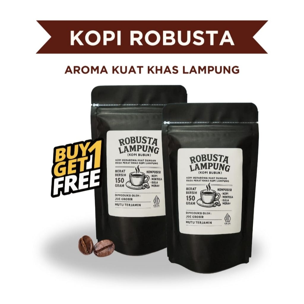 

KOPI ROBUSTA LAMPUNG 150 GRAM PROMO BUY 1 GET 1 !!!