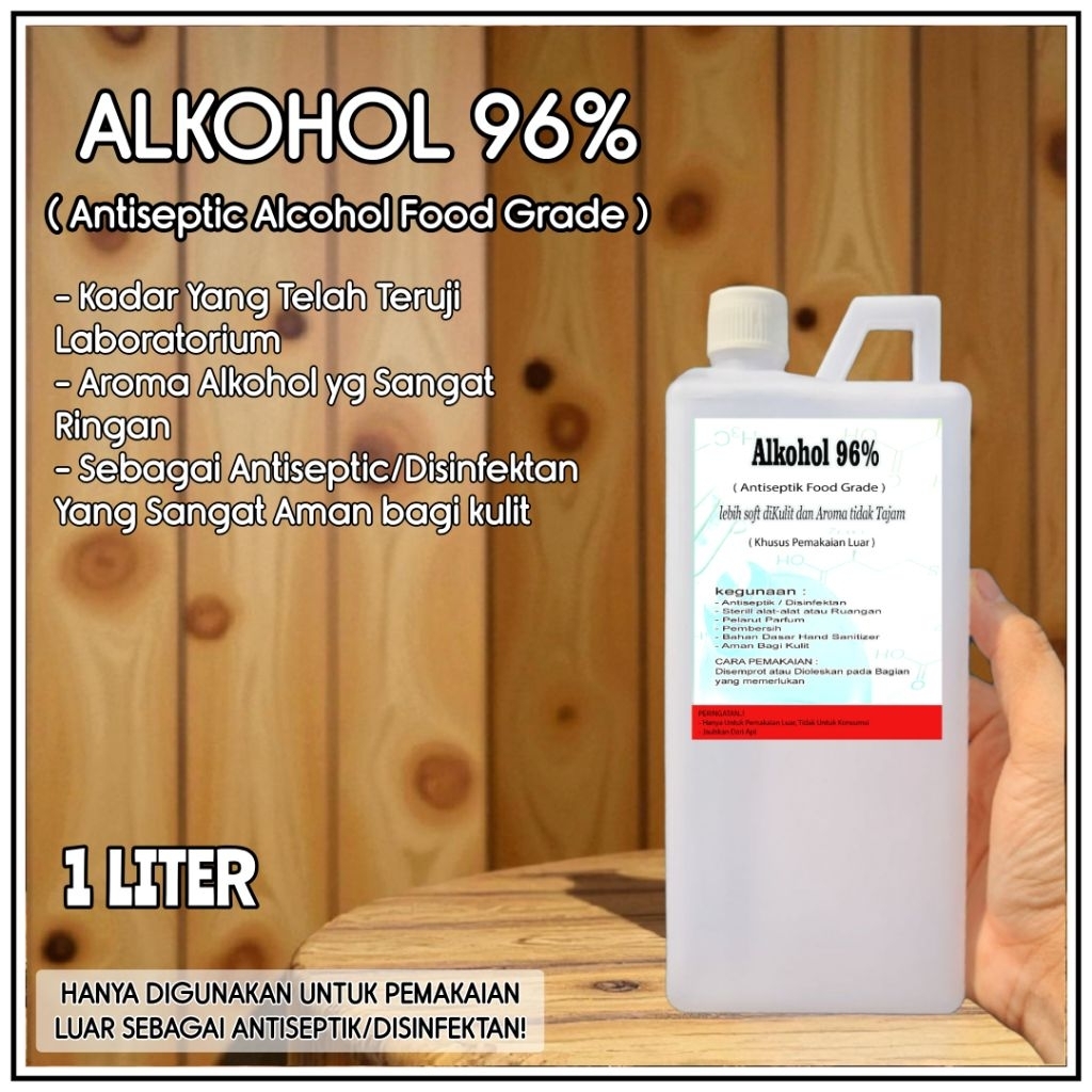 ALKOHOL 96% FOOD GRADE 1Liter ( ALKOHOL PELARUT PARFUM / ALKOHOL ANTISEPTIK FOOD GRADE )