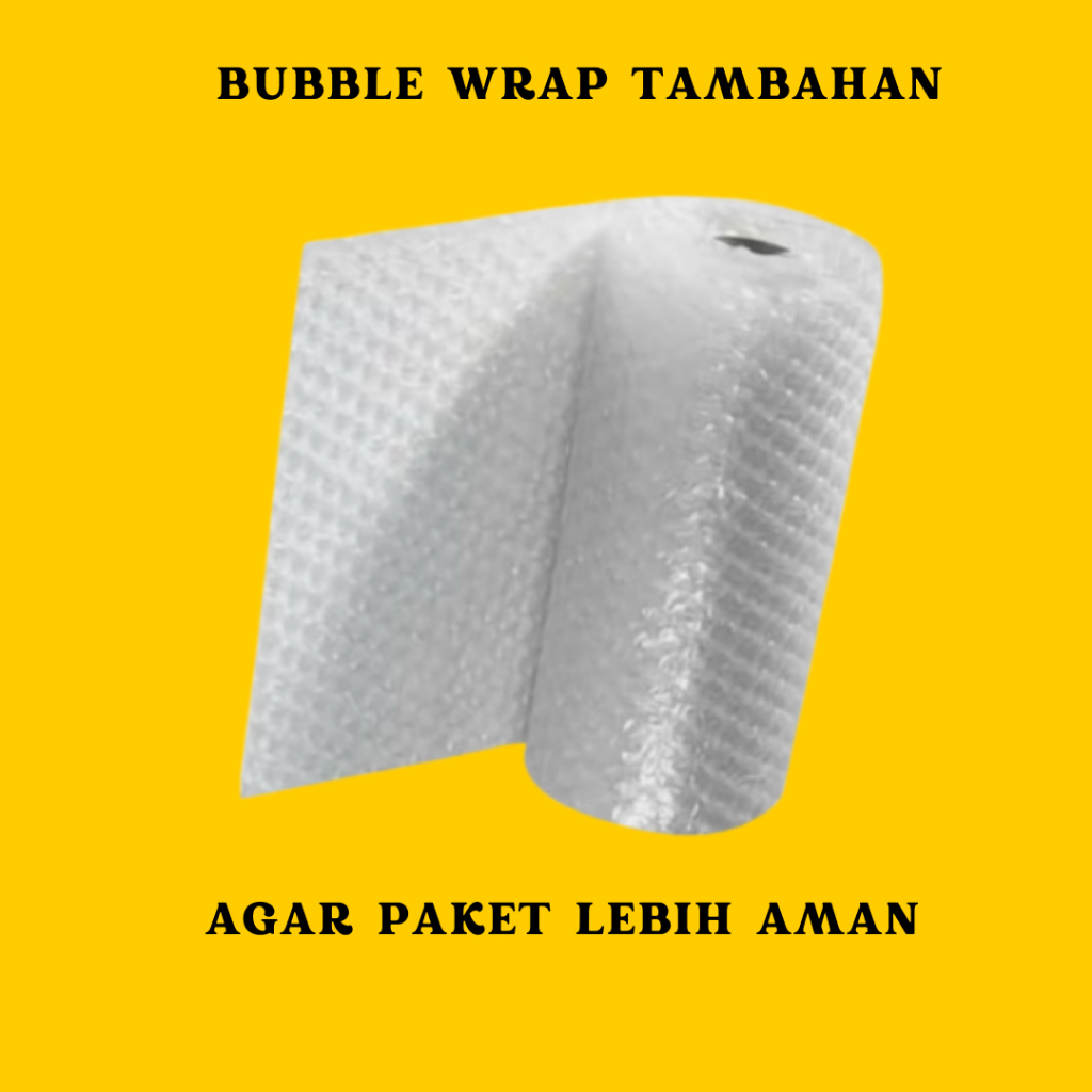

Tambahan buble wrap agar paket aman