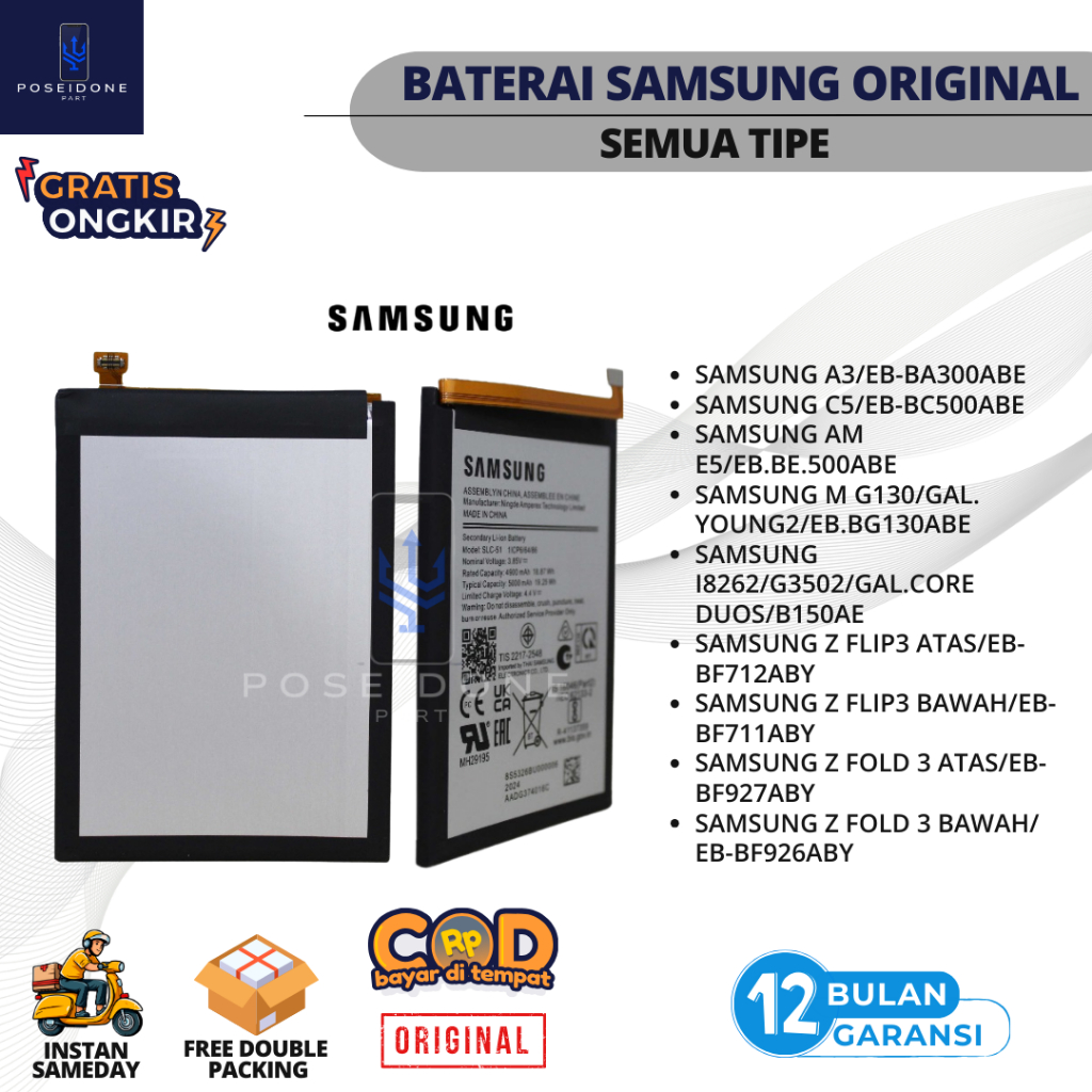 BATERAI SAMSUNG/BATRE HP SAMSUNG A3/C5/AM E5/M G130/GALAXY YOUNG2/I8262/G3502/GAL.CORE DUOS/Z FLIP3 
