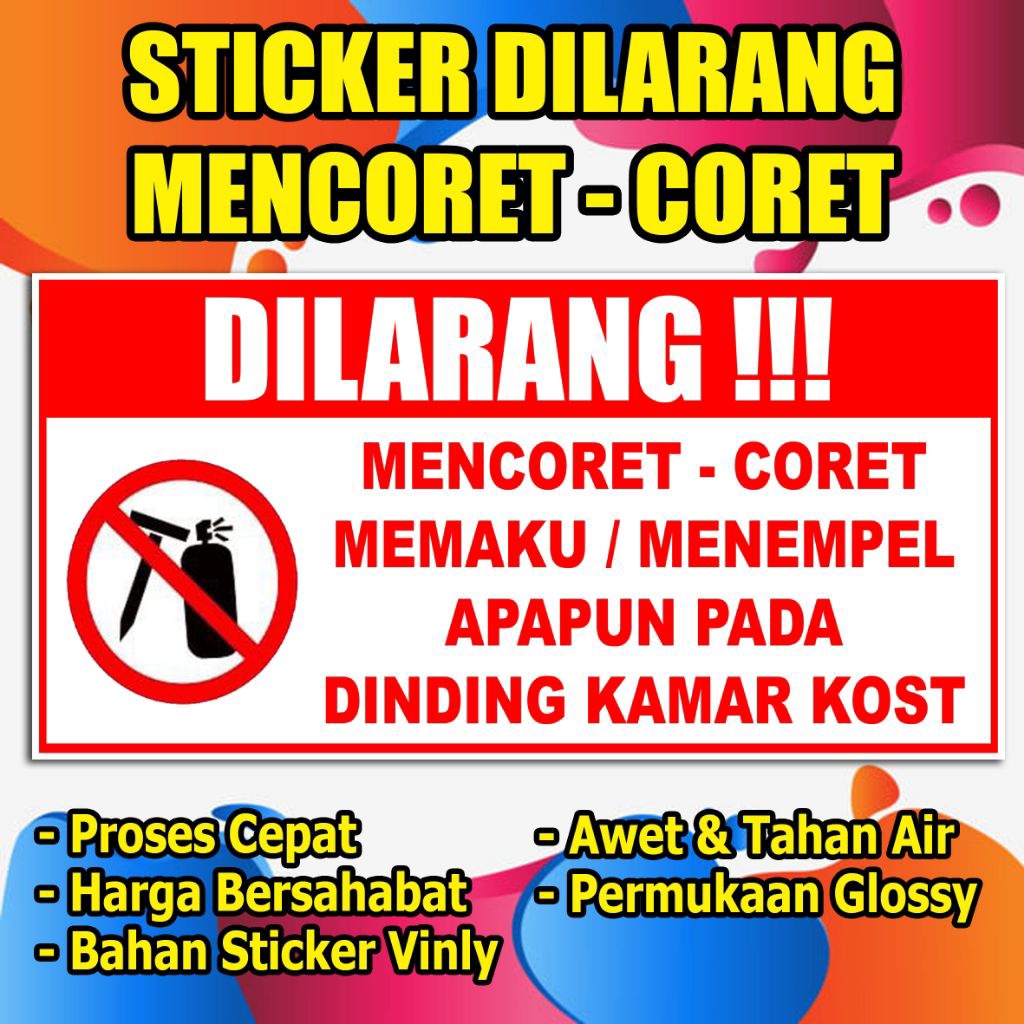

STIKER DILARANG MENCORET MEMAKU DINDING