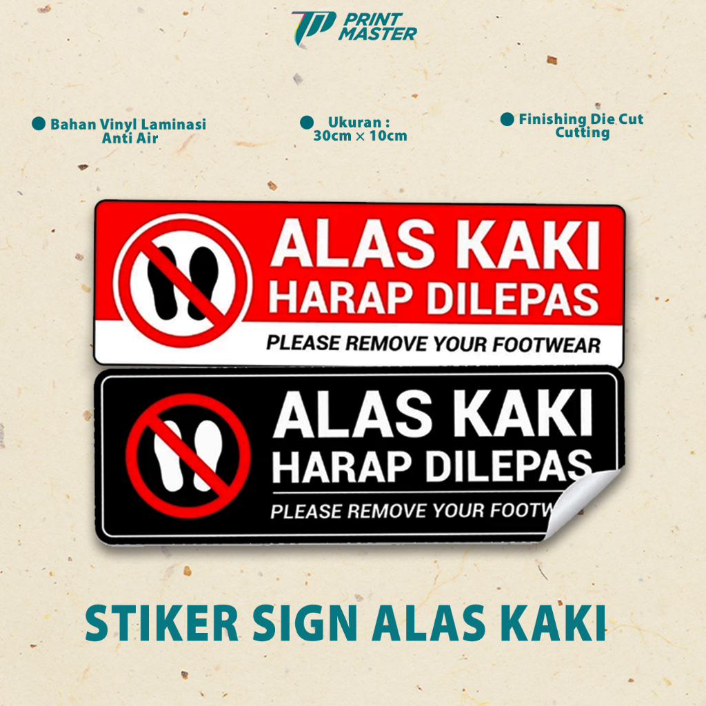 

Stiker Himbauan Alas Kaki Harap Dilepas Stiker Sign Label Vinyl Glossy Anti Air