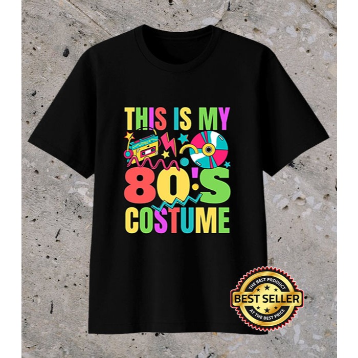 T-Shirt This Is My 80's Costume For 80s Music Lover And Retro Kaos