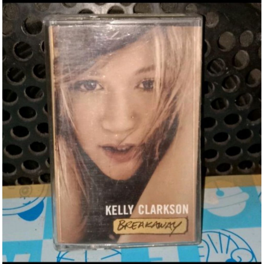 Kaset Pita Kelly Clarkson Breakaway