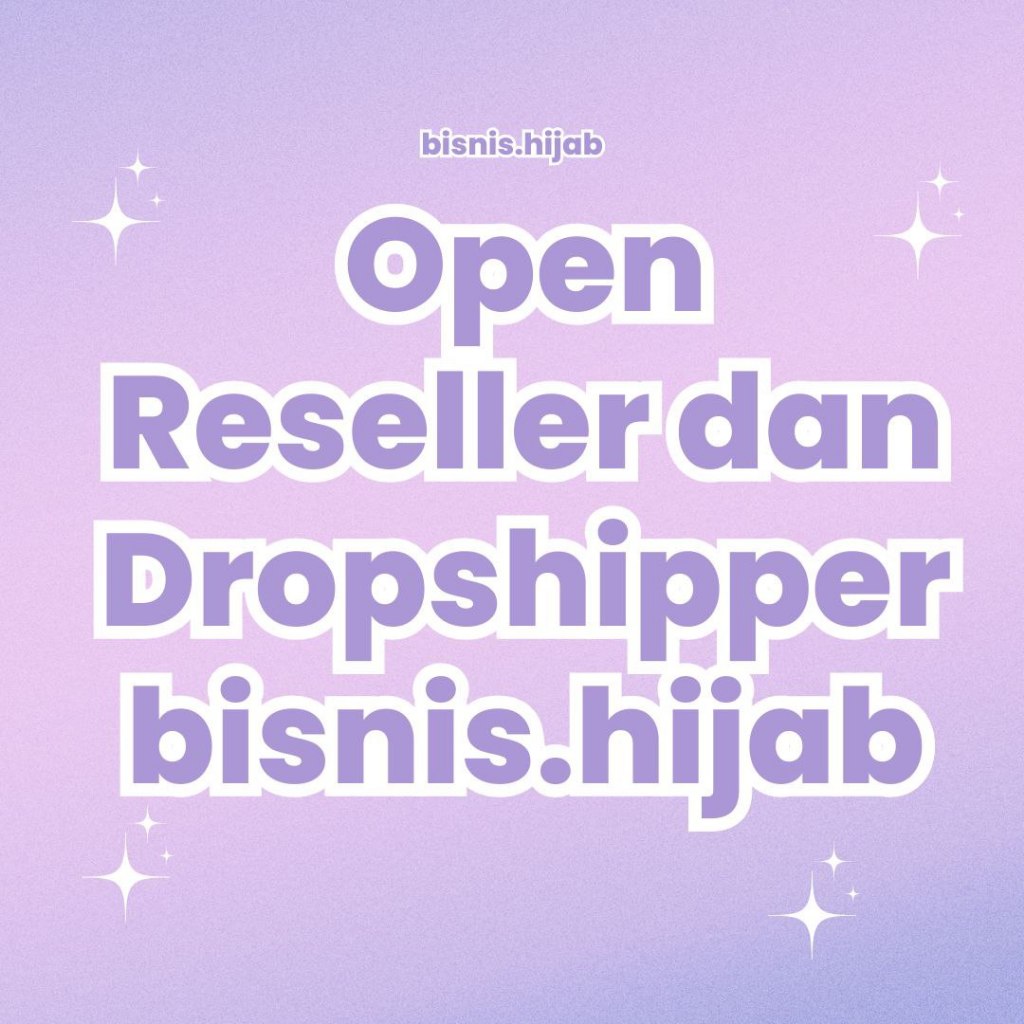 join bisnis hijab reseller dan dropshipper