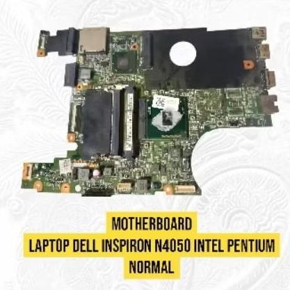 Motherboard Laptop Dell Inspiron N4050 Intel Pentium Normal