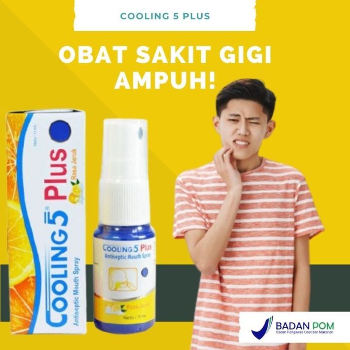 Cooling 5 Plus Untuk Sakit Gigi Spray 15ml Obat Sakit Gigi Anak Berlubang Dan Gusi Bengkak Paling Am
