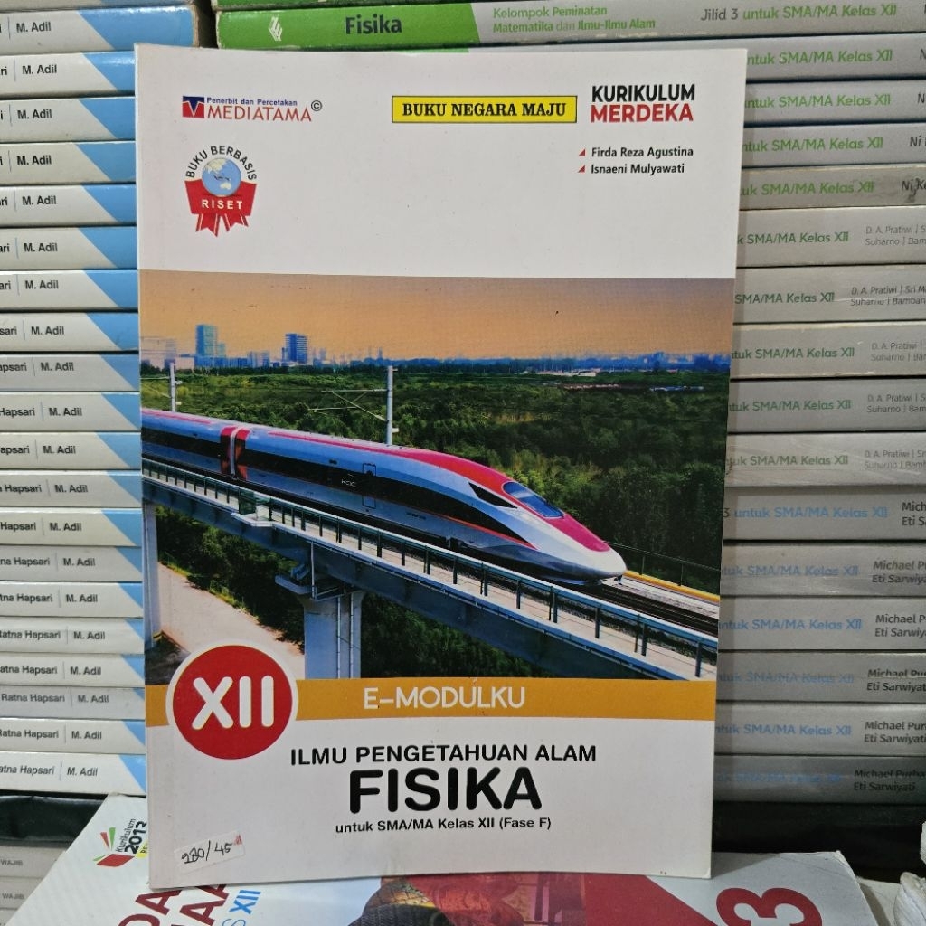E- MODULKU ILMU PENGETAHUAN ALAM FISIKA KELAS 3 SMA KURIKULUM MERDEKA MEDIATAMA