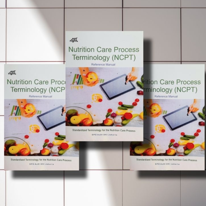 [ENGLISH] TK. NCPT - NUTRITION CARE PROCESS TERMINOLOGY - REFERENCE MANUAL 2018