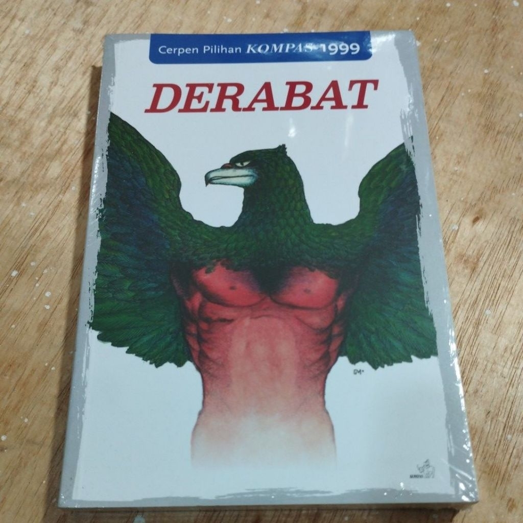 Buku Original Cerpen Pilihan Kompas 1999 Derabat