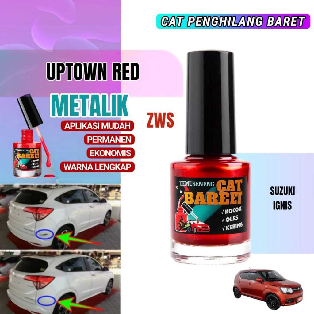 Cat Uptown Red Pearl Ignis ZWS Merah Metalik Penghilang Baret MobiL Suzuki Ignis