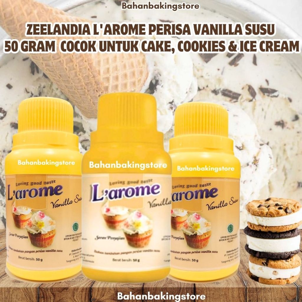 

ZEELANDIA L'AROME PERISA VANILLA SUSU 50 GRAM | LAROME VANILA SUSU PERISA POWDER 50 GRAM COCOK UNTUK KUE, COOKIES, MINUMAN, ROTI, CREAM, SAUS/VLA, ISIAN ROTI, SNACK, ES KRIM