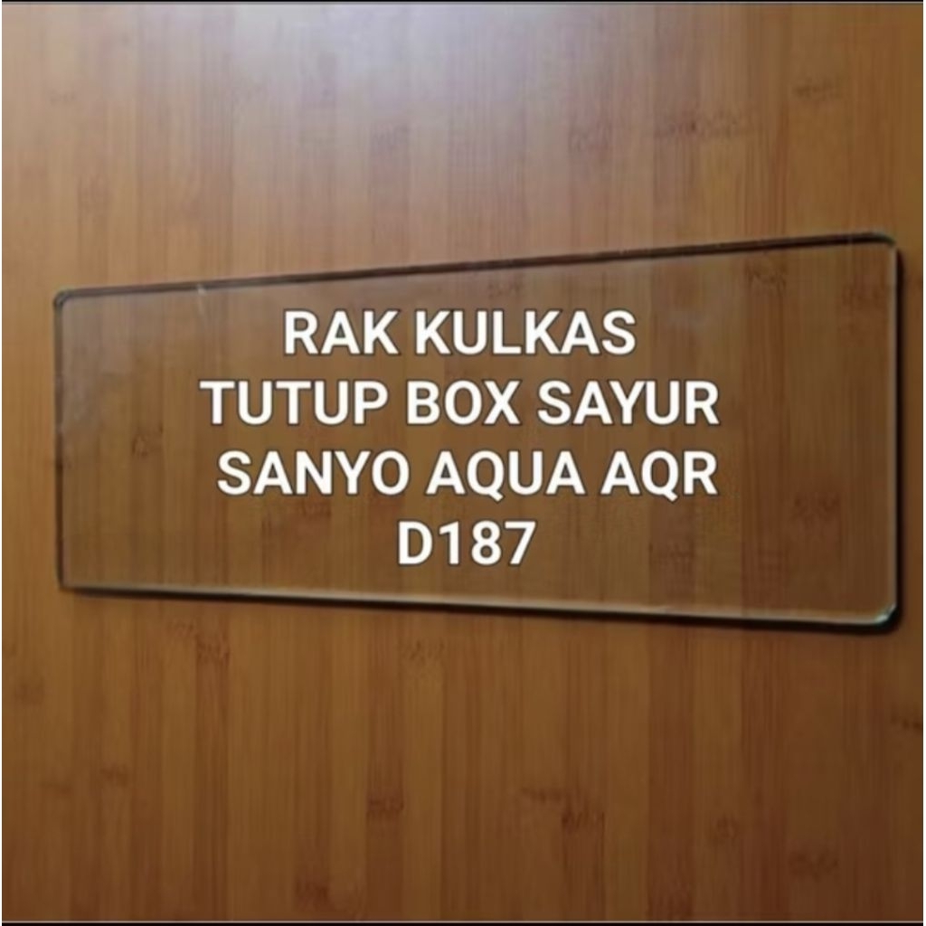 Rak Tutup Box Sayur Sanyo Aqua AQR D187 / SR D189