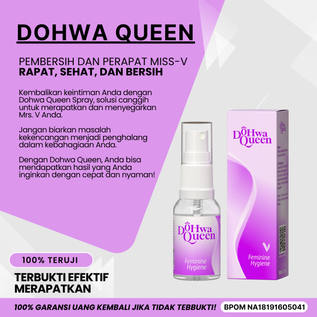 Dohwa Queen - Pilihan Tepat Untuk Perawatan Miss V - Makin Rapet, Makin Wangi Mengatasi Keputihan