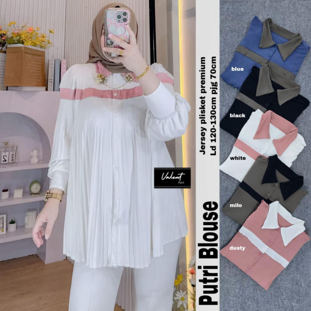 PUTRI BLOUSE//BLUS WANITA KEKINIAN BESTSELLER//PLISKET//BY VALENT