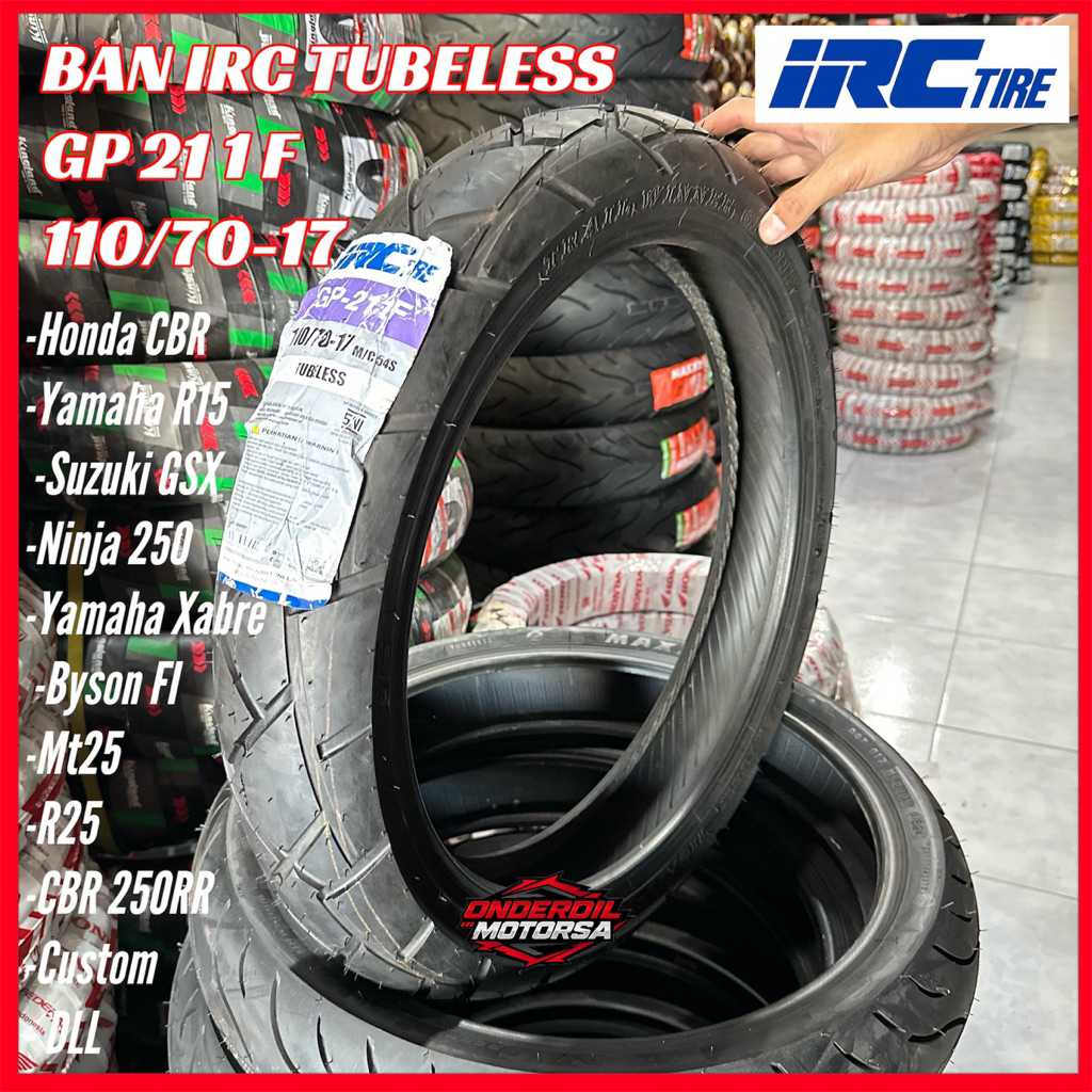 (TERMURAH) Ban Luar Tubles IRC GP 211 F 110/70-17 Tubeless CBR R15 Suzuki GSX Ninja 250 Xabre Byson 
