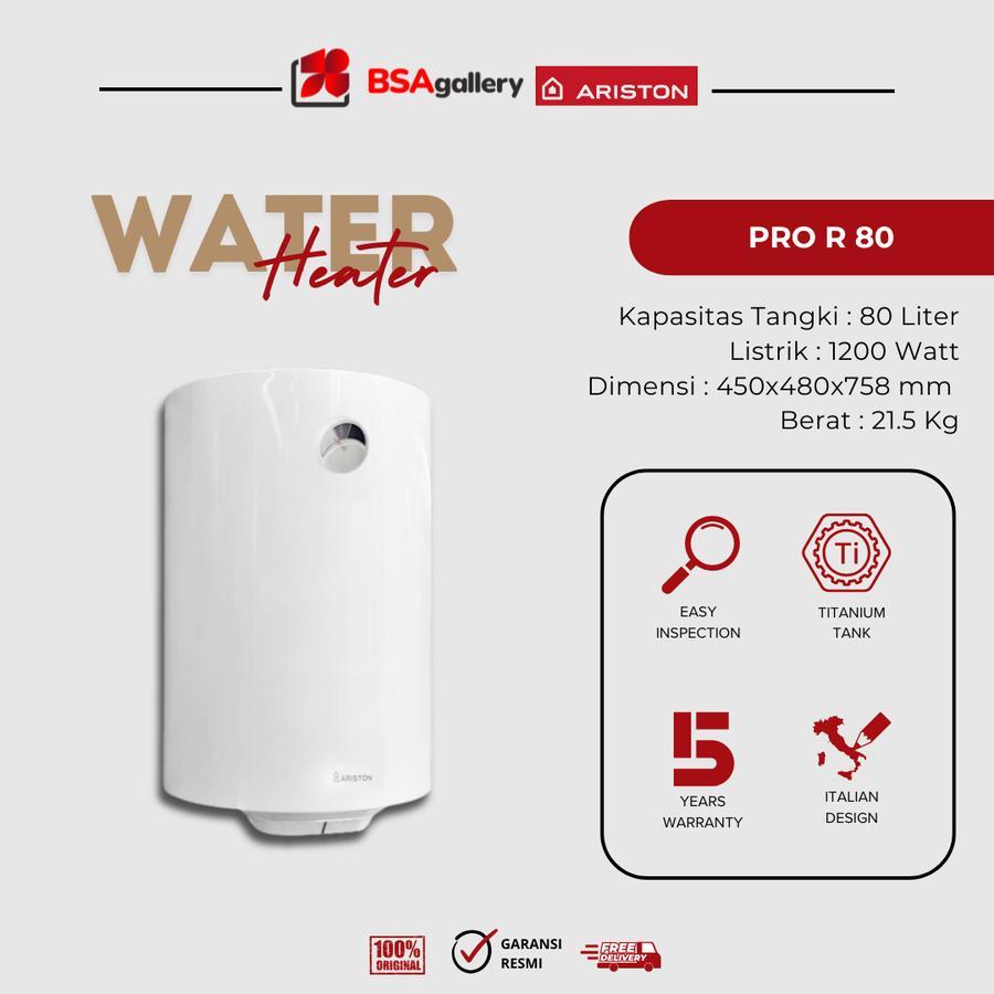 WATER HEATER LISTRIK ARISTON PRO R 80 LITER  / PEMANAS AIR LISTRIK ARISTON