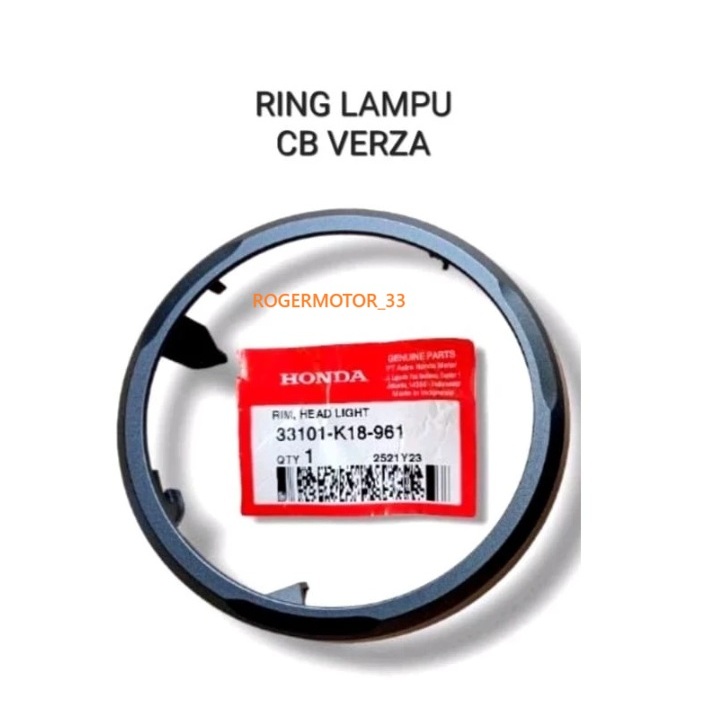 RIM RING REFLEKTOR LAMPU DEPAN CB VERZA 150 ORIGINAL 33101-K18-961