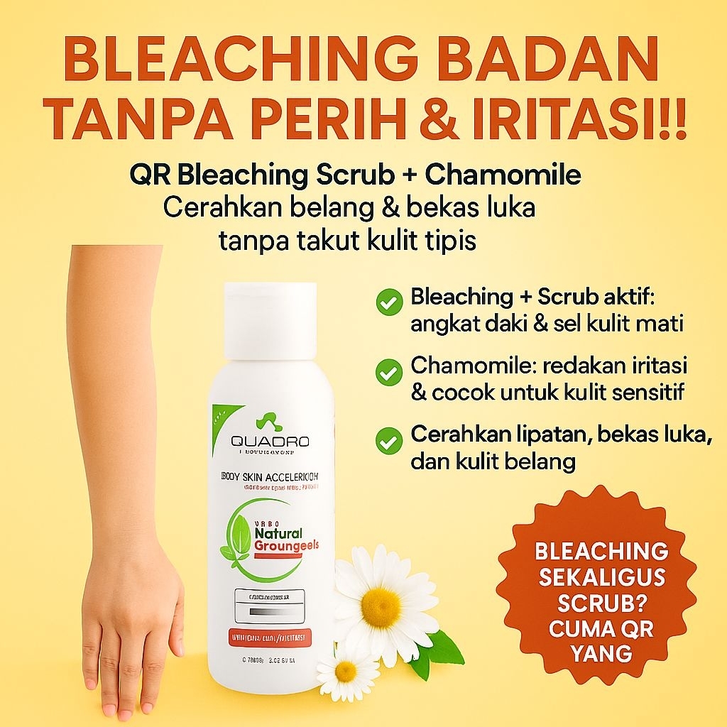 Ay00 Quadro Chammomile Bleaching Scrub Pencerah badan tanpa iritasi BPOM