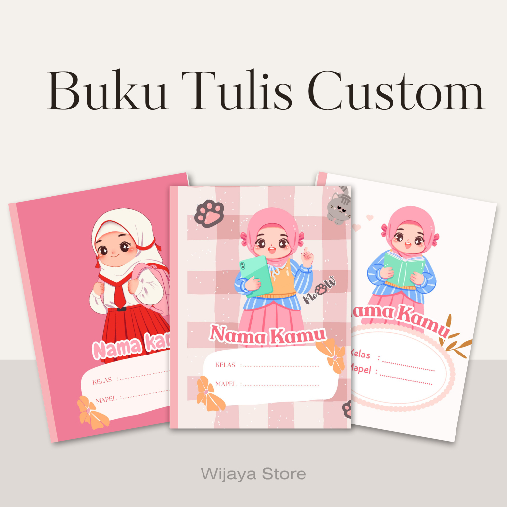 

Buku Tulis Sekolah Custom – Karakter Anak & Nama Sendiri