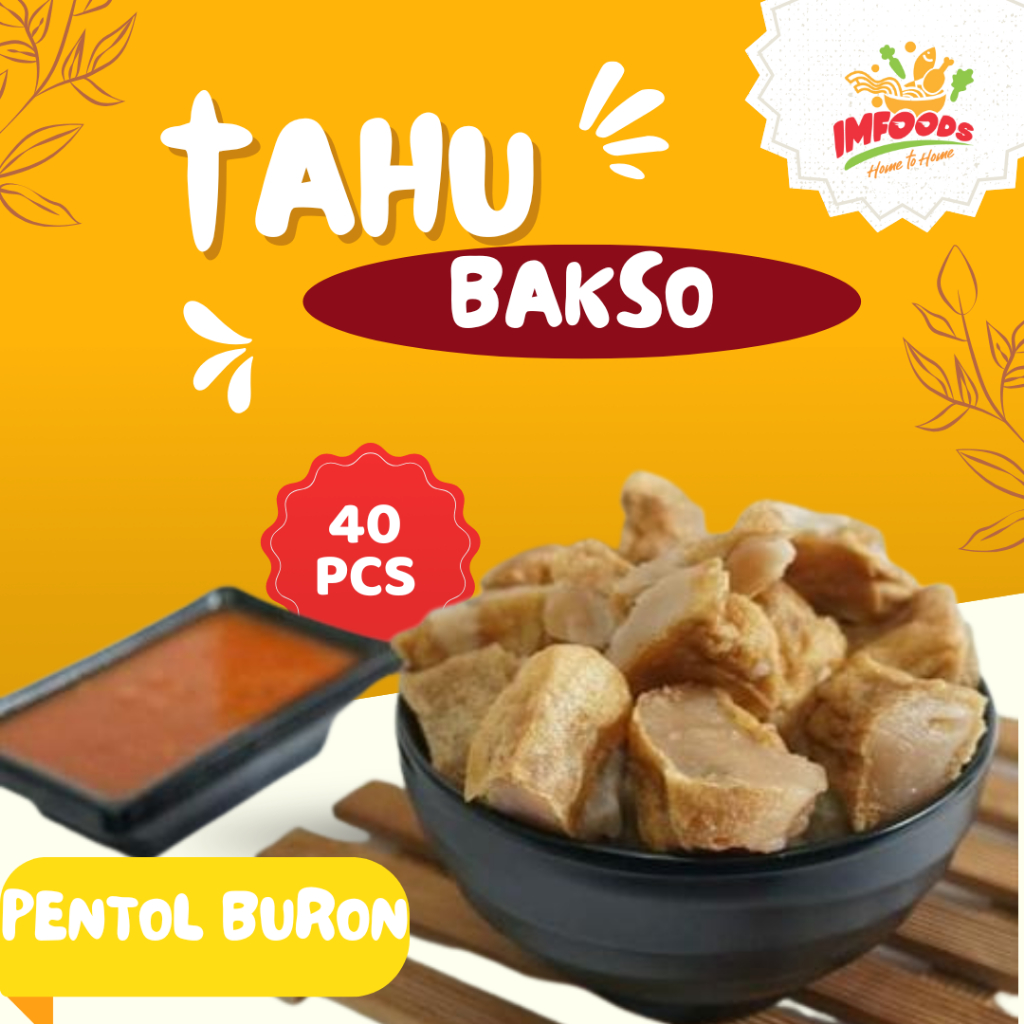 

Tahu bakso isi 40 pcs/Cap Pentol Buron / Frozen food tahu bakso / Tahu bakso isi daging asli/Imfoods