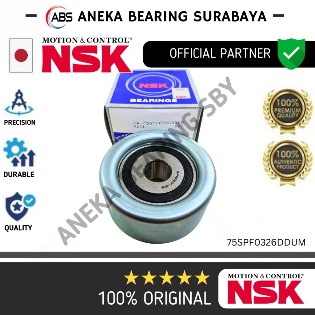 PULLY TENSIONER FAN BELT INNOVA FORTUNER 2KD DIESEL ZA-75SPF0326DDUM NSK ORIGINAL BEARING PULI PULLE