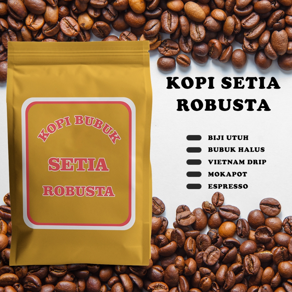 

Kopi SETIA Robusta Asli