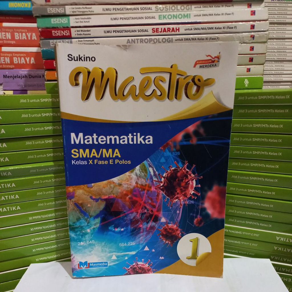 MAESTRO MATEMATIKA SMA KELAS 10 FASE E POLOS MASMEDIA KURIKULUM MERDEKA
