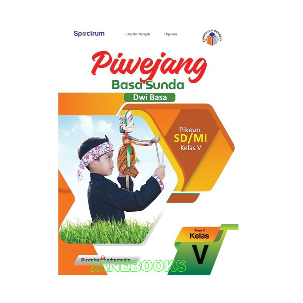 Buku Bahasa Sunda Kelas 5 Piwejang Dwi Bahasa (Sunda – Indonesia) Kurikulum Merdeka
