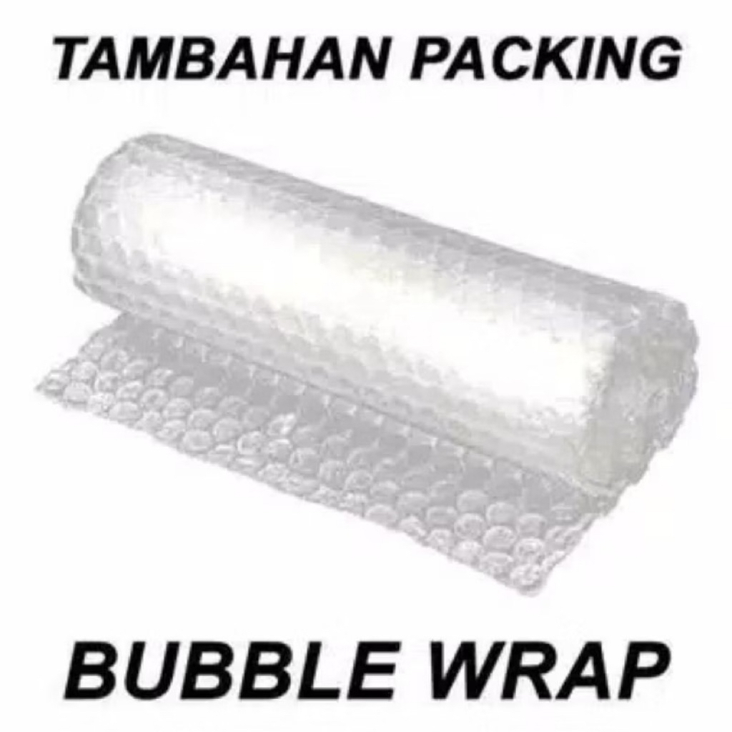 

(WAJIB) EXTRA BUBLE WRAP PACKING TAMBAHAN