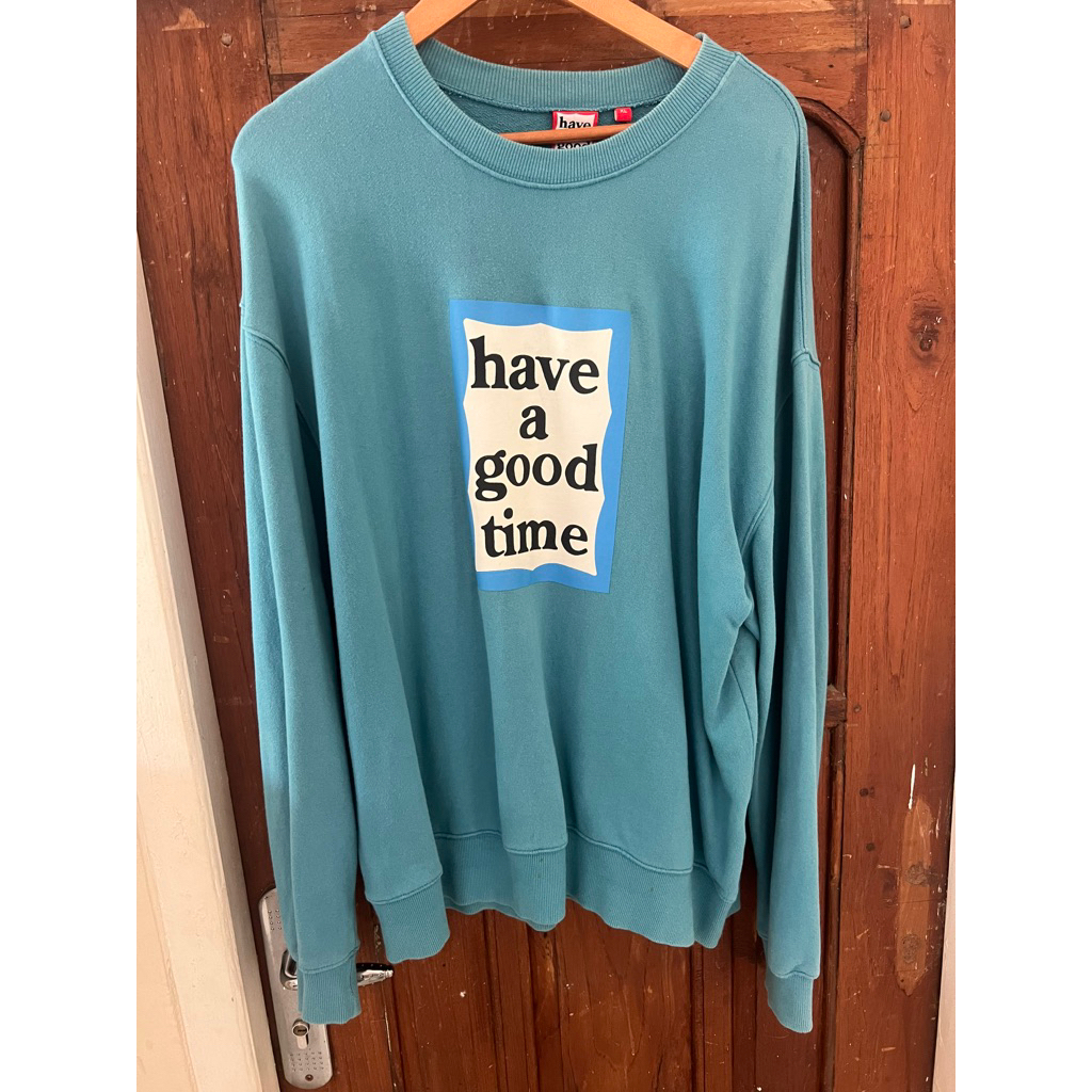 Crewneck HAGT Have A Good Time Size XL