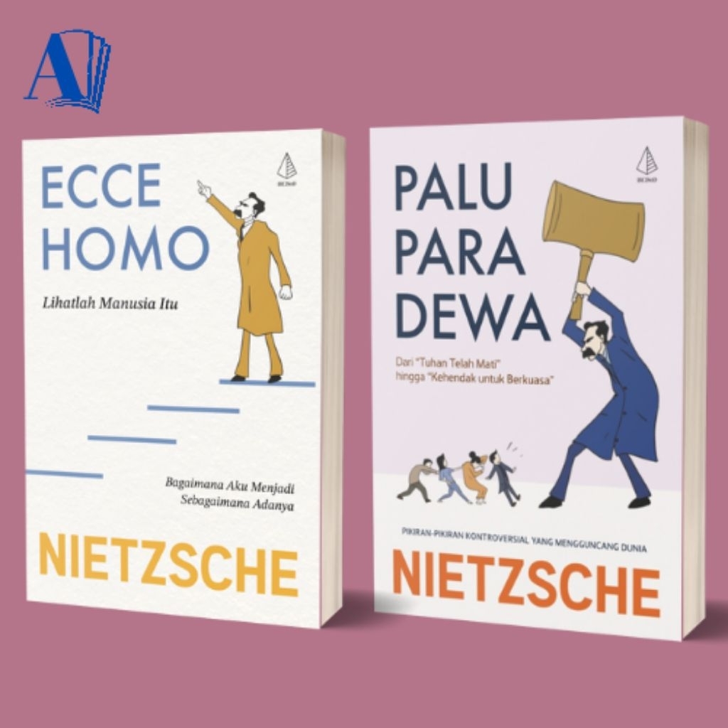 Paket Buku Karya Monumental Friedrich Nietzsche (Ecce Homo & Palu Para Dewa)