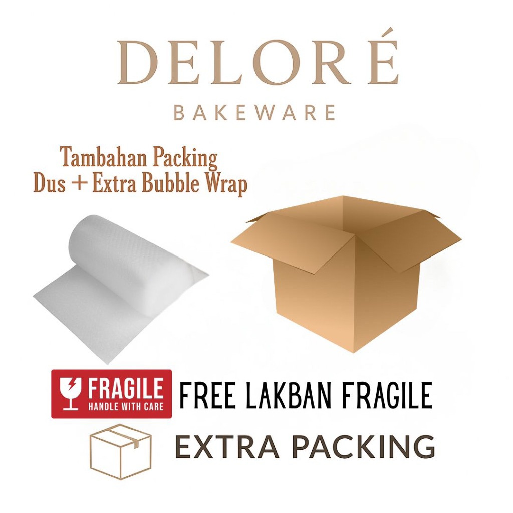 

DELORÉ Extra Packing Dus dan Bubble Wrap Free Lakban Fragile / Extra Packing untuk Keamanan paket