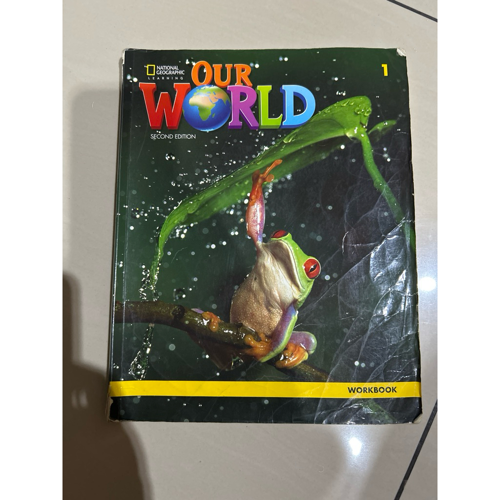 Our world Workbook 2nd edition kelas 1 SD