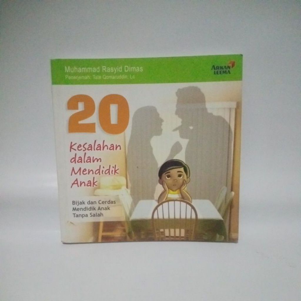 20 KESALAHAN DALAM MENDIDIK ANAK