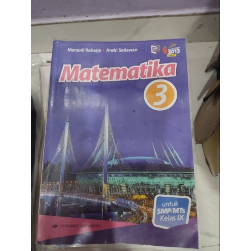 Buku matematika / MTK kelas 9 SMP 3 penerbit Erlangga ~ kurikulum 2013/k13 (buku bekas masih bagus)