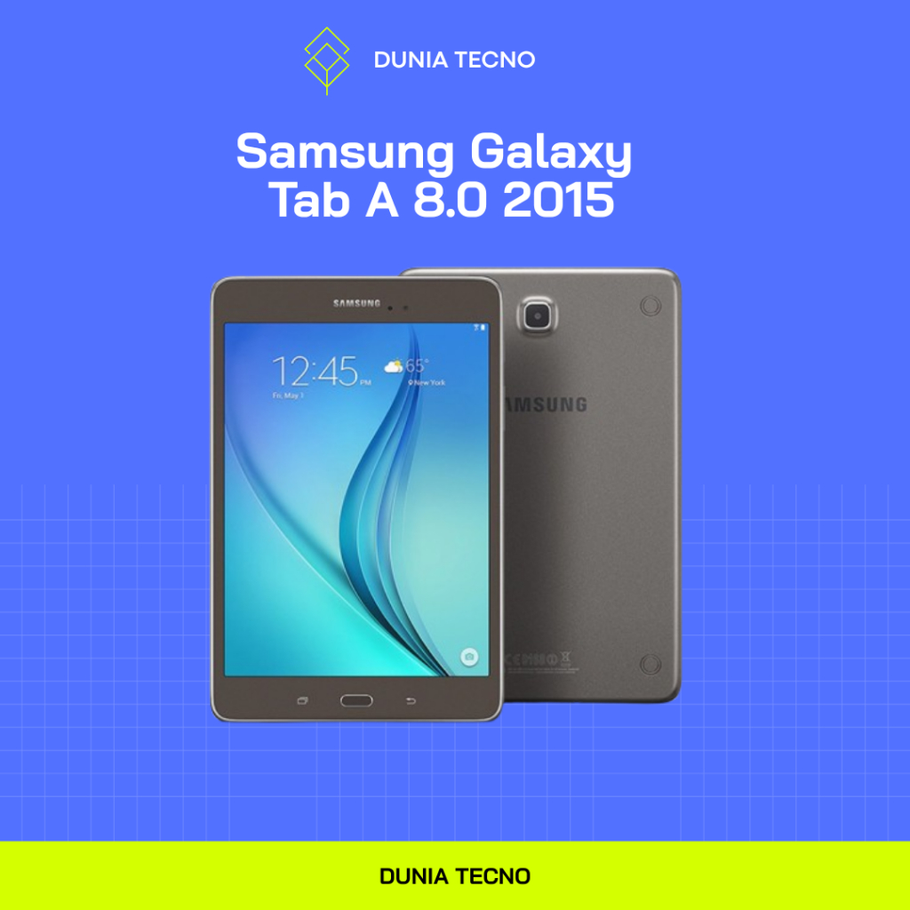 Samsung Galaxy Tab A 8.0 2015 (SM-T350) 2/32GB Wifi Only Second ORIGINAL | DUNIA TEKNO