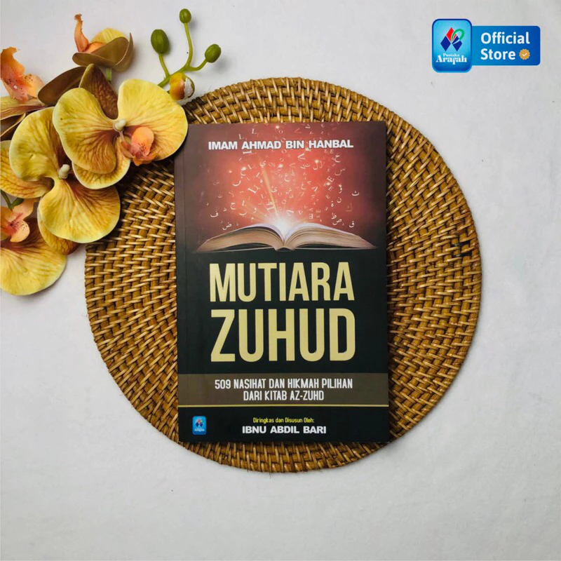 Mutiara Zuhud Imam Ahmad bin Hanbal Kitab Az Zuhud - Pustaka Arafah