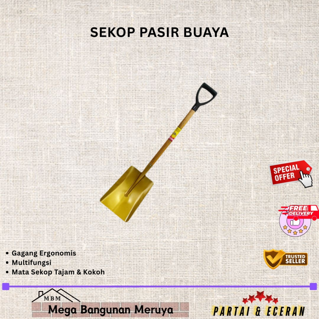 SEKOP PASIR BUAYA / SEKOP PASIR / SEKOP BANGUNAN BERKUALITAS MODEL PETAK RATA
