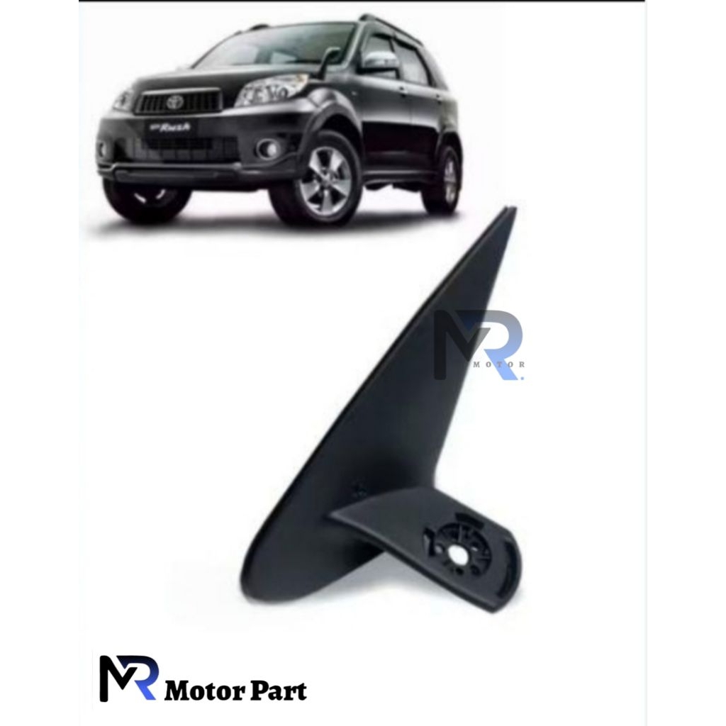 Dudukan Spion RUSH dan TERIOS Kaki Spion TERIOS dan RUSH Thn 2007- 2010 2011 2012 2013 2014