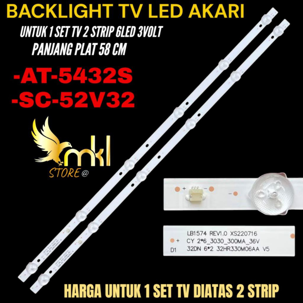 BACKLIGHT TV LED AKARI 32 INCH AT-5432S- SC-52V32 BACKLIGHT TV LED AKARI 32 INCH