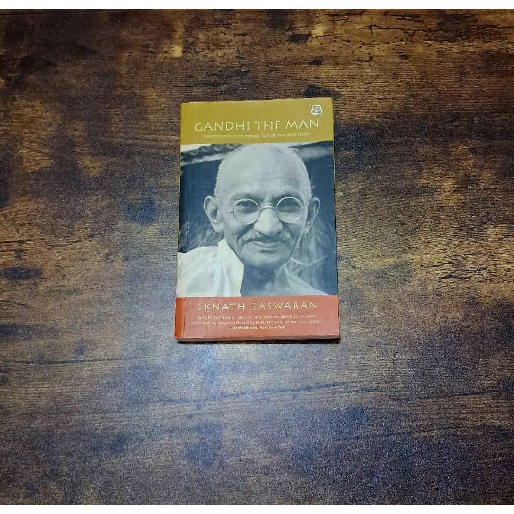 GANDHI THE MAN - EKNATH EASWARAN