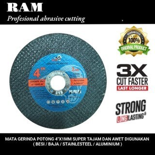 RAM mata gerinda potong besi / Stainles / aluminium 4"x1mm ( tajam &awet )
