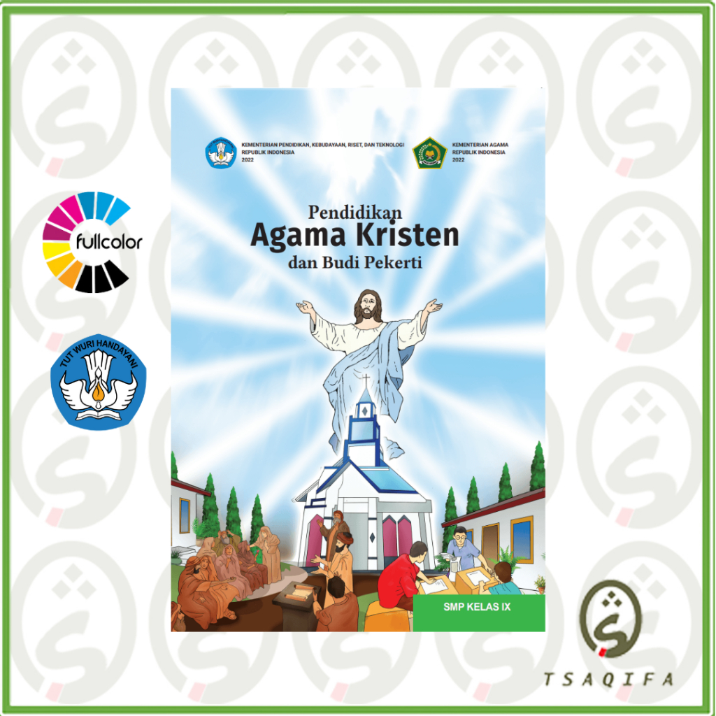 Buku Siswa AGAMA KRISTEN KELAS 9 SMP Kurikulum Merdeka Agama Kristen Kelas 9 SMP Kurmer