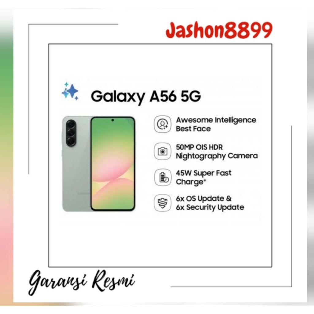 SAMSUNG GALAXY A56 5G RAM 12/256GB GARANSI RESMI SAMSUNG