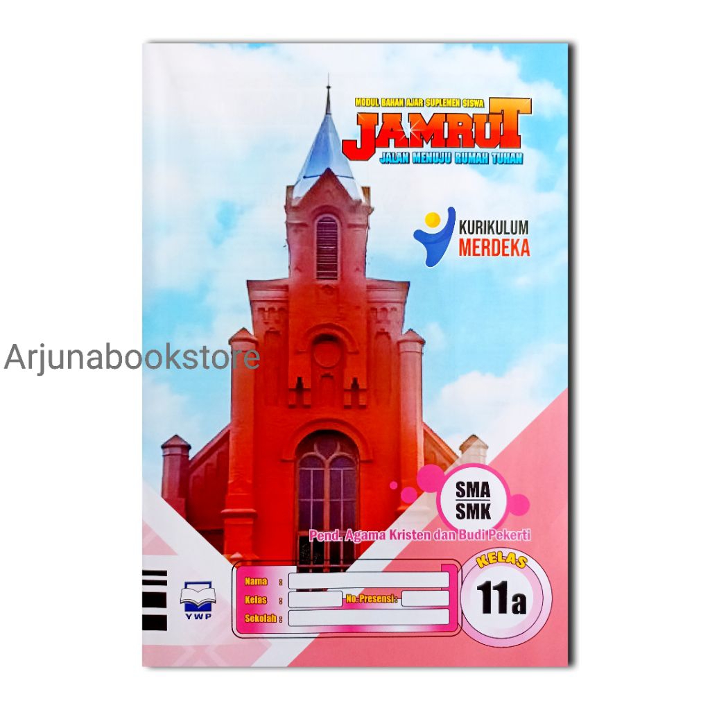 BUKU LKS JAMRUT AGAMA KRISTEN KELAS 11 SMA Semester 1 KURIKULUM MERDEKA