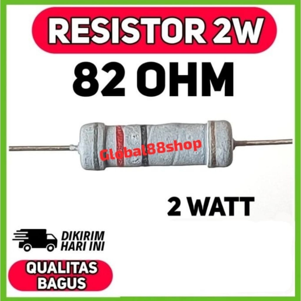 Resistor 82 ohm 2W 2 watt